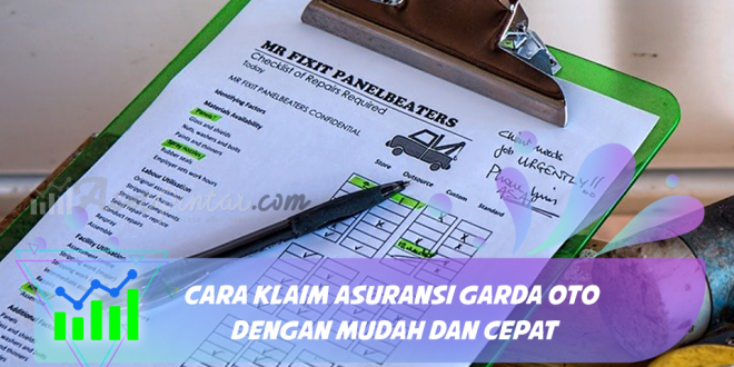 Cara Klaim Asuransi Garda Oto Dengan Mudah dan Cepat