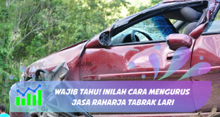 Wajib Tahu! Inilah Cara Mengurus Jasa Raharja Tabrak Lari