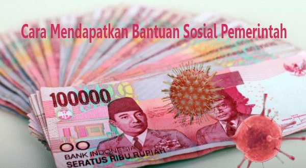 cara mendapatkan bantuan sosial dari pemerintah