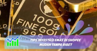 Tips Investasi Emas di Shopee Mudah Tanpa Ribet