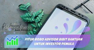 Fitur Robo Advisor Bibit Bantuan untuk Investor Pemula