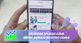 Kelebihan Aplikasi Ajaib untuk Memulai Investasi Saham