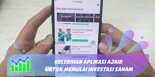 Kelebihan Aplikasi Ajaib untuk Memulai Investasi Saham