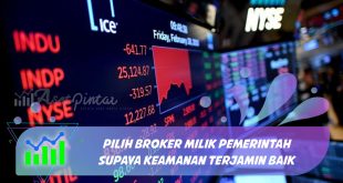 Pilih Broker Milik Pemerintah Supaya Keamanan Terjamin Baik