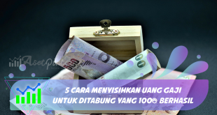 5 Cara Menyisihkan Uang Gaji Untuk Ditabung yang 100% Berhasil