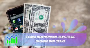 5 Cara Menyisihkan Uang Hasil Dagang dan Usaha