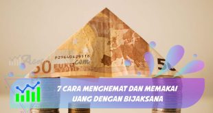 7 Cara Menghemat dan Memakai Uang Dengan Bijaksana