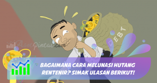 Bagaimana Cara Melunasi Hutang Rentenir? Simak Ulasan Berikut!