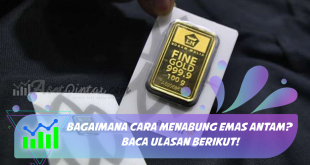 Bagaimana Cara Menabung Emas Antam