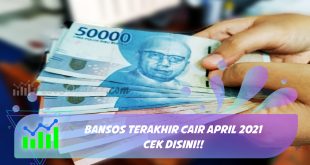 Bansos terakhir cair bulan april 300 rb cek disini