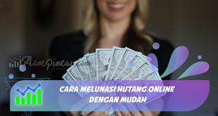 Cara Melunasi Hutang Online, Ternyata Mudah!