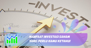 Manfaat Investasi Saham yang Perlu Kamu Ketahui