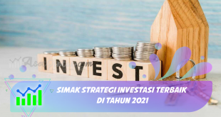 Simak Strategi Investasi Terbaik di Tahun 2021