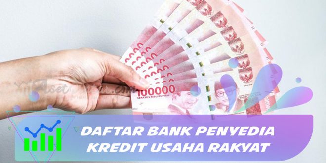 daftar bank penyedia kredit usaha rakyat