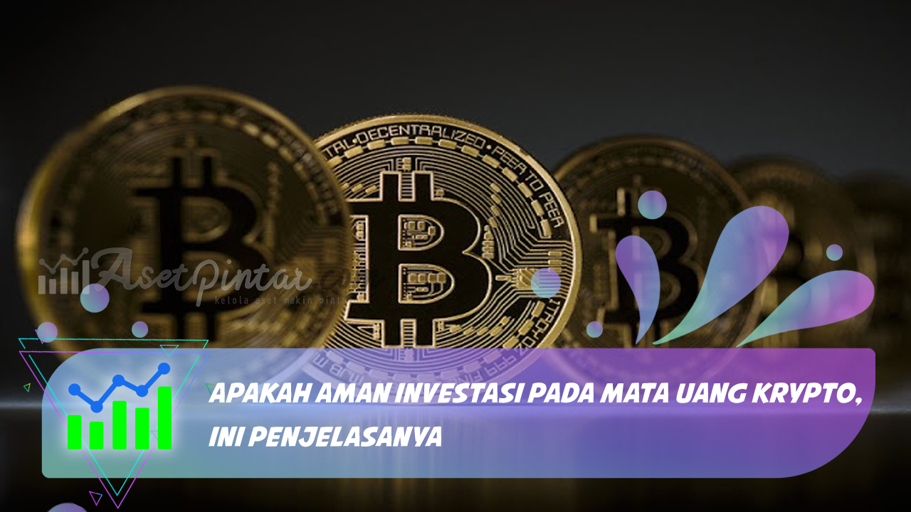 Apakah Aman Investasi pada Mata Uang Krypto, ini Penjelasanya