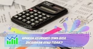 Apakah asuransi jiwa bisaa dicairkan