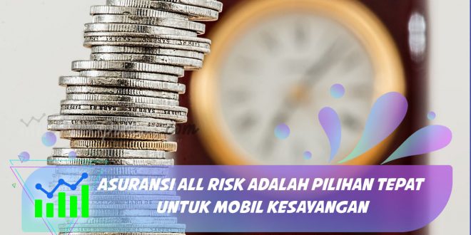 Asuransi all risk adalah