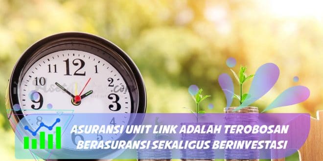 Asuransi unit link adalah