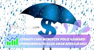 Cara mengecek polis asuransi commonwealth