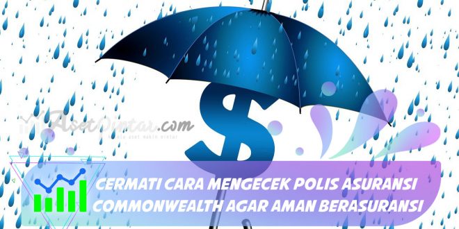 Cara mengecek polis asuransi commonwealth