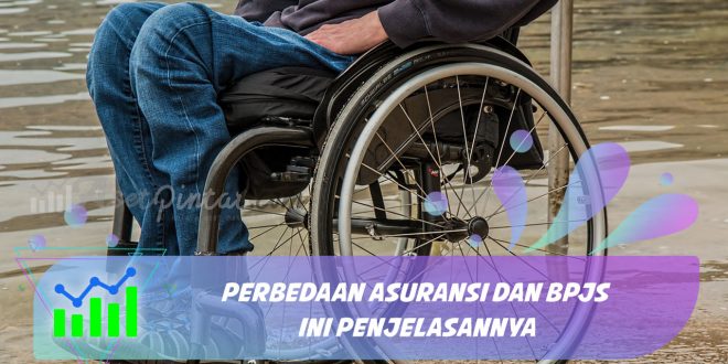 Perbedaan asuransi dan bpjs