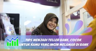 Tips Menjadi Teller Bank