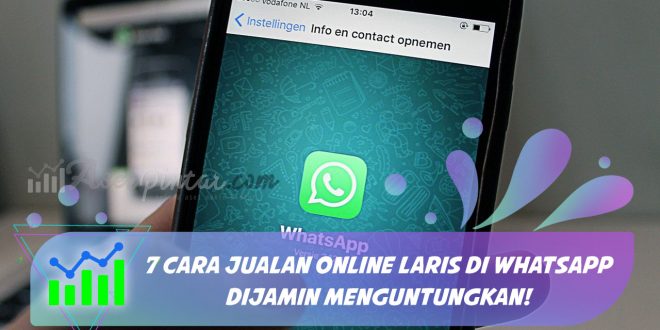 cara jualan online laris di whatsapp