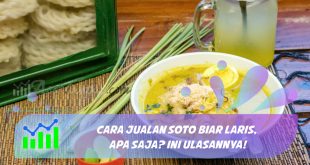 cara jualan soto biar laris