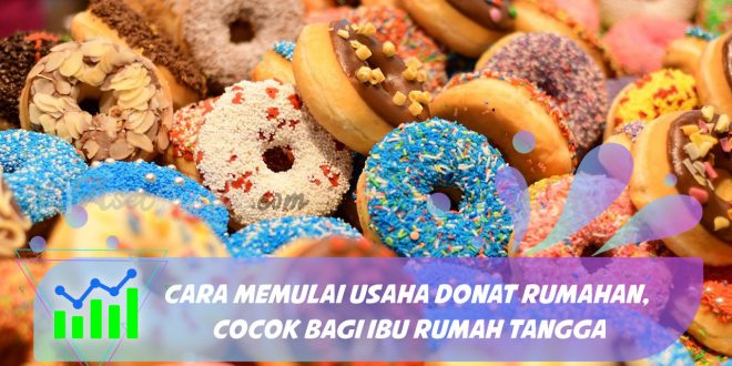 cara memulai usaha donat rumahan