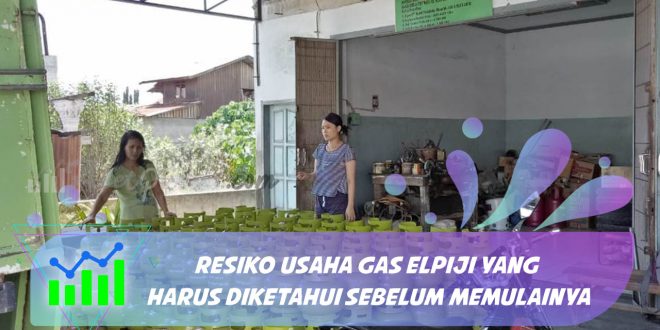 resiko usaha gas elpiji