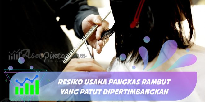 resiko usaha pangkas rambut