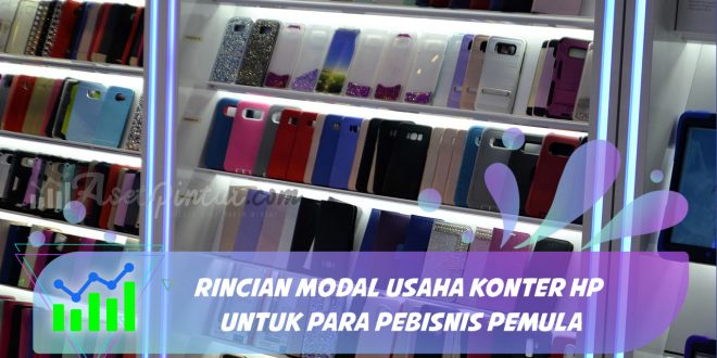 rincian modal usaha konter hp