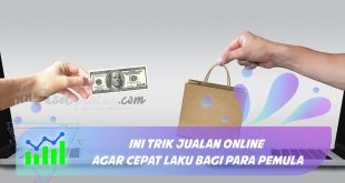 trik jualan online agar cepat laku