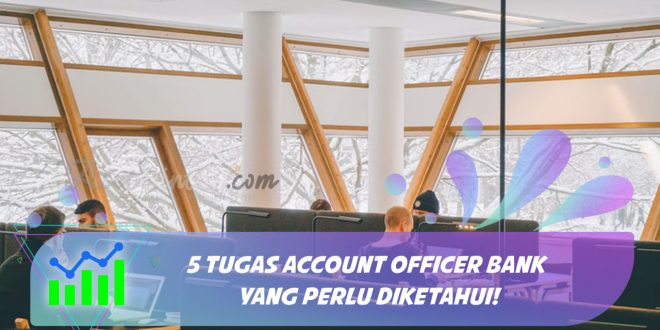 Tugas Account Officer Bank