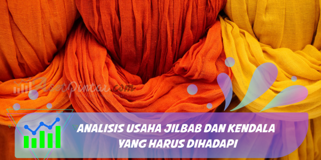 Analisis Usaha Jilbab