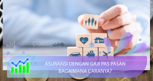 asuransi dengan gaji pas pasan