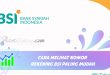 cara melihat nomor rekening bsi