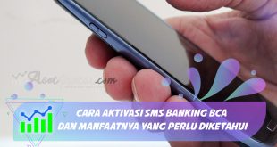 cara aktivasi sms banking bca