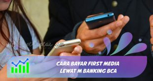 cara bayar first media lewat m banking bca