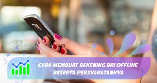 cara membuat rekening bri offline