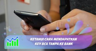 cara mendapatkan key bca tanpa ke bank