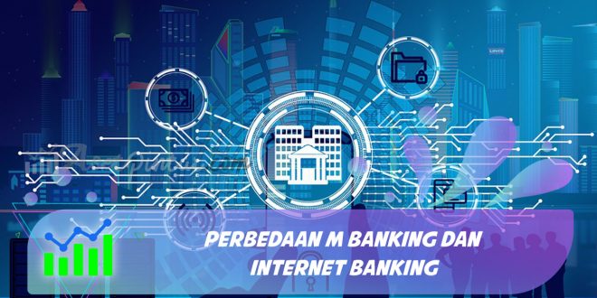 perbedaan m banking dan internet banking
