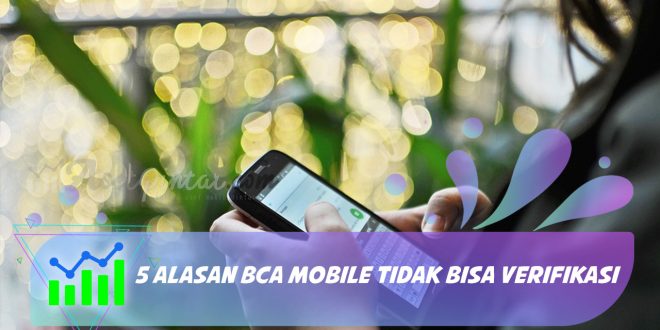 bca mobile tidak bisa verifikasi