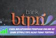 cara melaporkan penipuan online ke bank btpn