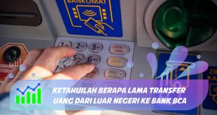 berapa lama transfer uang dari luar negeri ke bank bca