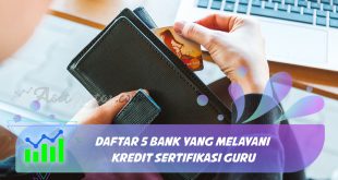 bank yang melayani kredit sertifikasi guru