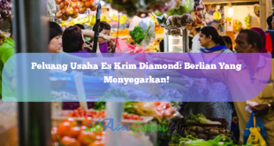 Peluang Usaha Es Krim Diamond: Berlian Yang Menyegarkan!