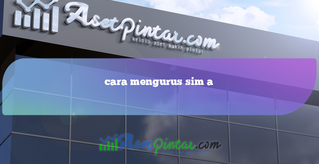 cara mengurus sim a