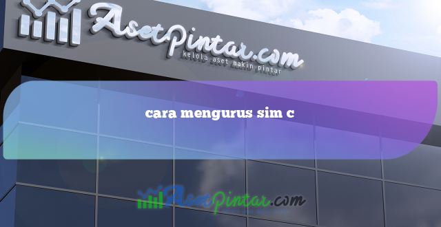 cara mengurus sim c